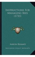Instructions For Managing Bees (1733)