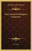 Peter's Journal Of Washington's Inauguration