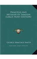 Principles and Methods of Taxation
