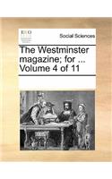 The Westminster Magazine; For ... Volume 4 of 11