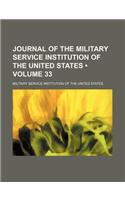 Journal of the Military Service Institution of the United States (Volume 33)