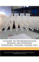 A Guide to Neuromuscular Disease