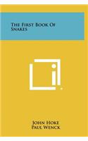 The First Book of Snakes