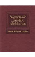 The Temperature of the Moon: From Studies at the Allegheny Observatory by S.P.Langley, with the Assistance of F.W.Very...