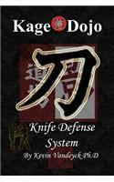 Kage Dojo Knife Defense System