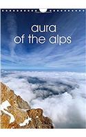 Aura of the Alps 2017: Beautiful Moments in the Mountains(Calvendo Places)