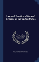 Law and Practice of General Average in the United States