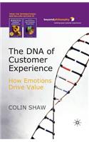 DNA of Customer Experience: How Emotions Drive Value