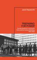 'Preparing for Power': The Revolutionary Communist Party and Its Curious Afterlives, 1976-2020