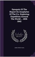 Synopsis Of The Report On Zoophytes Of The U.s. Exploring Expedition Around The World ... 1838-1842