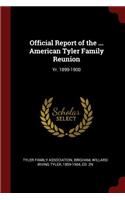 Official Report of the ... American Tyler Family Reunion