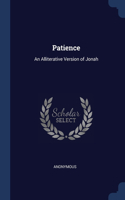 Patience: An Alliterative Version of Jonah