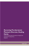 Reversing Porokeratosis Plantaris Discre