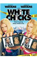 White Chicks