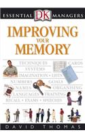 Improving Your Memory (Essential Managers)