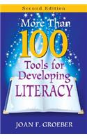 More Than 100 Tools for Developing Literacy