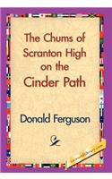 The Chums of Scranton High on the Cinder Path: (English)