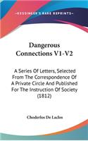 Dangerous Connections V1-V2