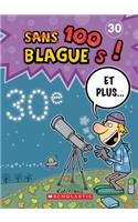 100 Blagues! Et Plus... N? 30