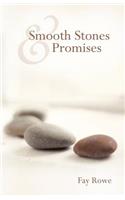 Smooth Stones & Promises