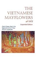 Vietnamese Mayflowers of 1975 - Expanded Edition