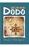 Designing Dodo