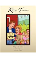 Kitten Trouble: (English)