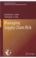 Managing Supply Chain Risk