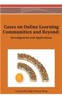Cases on Online Learning Communities and Beyond: Investigations and Applications