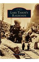 Lake Tahoe's Railroads