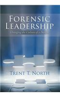 Forensic Leadership