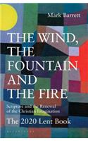 The Wind, the Fountain and the Fire