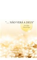 . Nao Vera a Deus