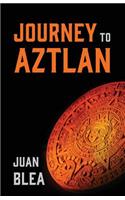 Journey to Aztlan