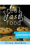 Real {fast} Food