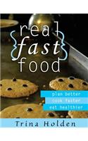Real {fast} Food: (English)