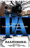 PLA Law Enforcement Career & Promotion Guide, Baltimore