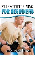Strength Training For Beginners