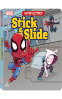 Super Science Stick & Slide: (Super Science)