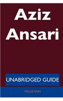 Aziz Ansari - Unabridged Guide: (English)