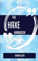 The Haxe Handbook - Everything You Need to Know about Haxe