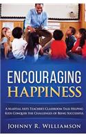 Encouraging Happiness