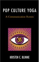 Pop Culture Yoga: A Communication Remix