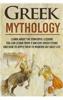 Greek Mythology - Learn about the Powerful Lessons You Can Learn from 3 Ancient