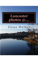 Lancaster Photos @....