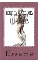 Jeunes garcons a travers les siecles