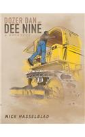 Dozer Dan and Dee 9: A Shortcut