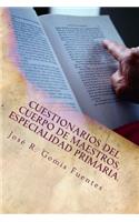 Cuestionarios del Cuerpo de Maestros. Especialidad Primaria.