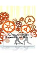 Automation and Robotics For Bizzies