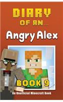 Diary of an Angry Alex